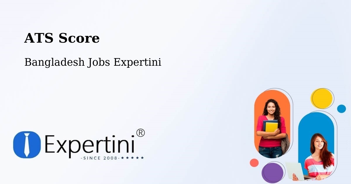 Resume ATS Score & Job Description Match Tool – Barguna - Bangladesh Jobs Expertini