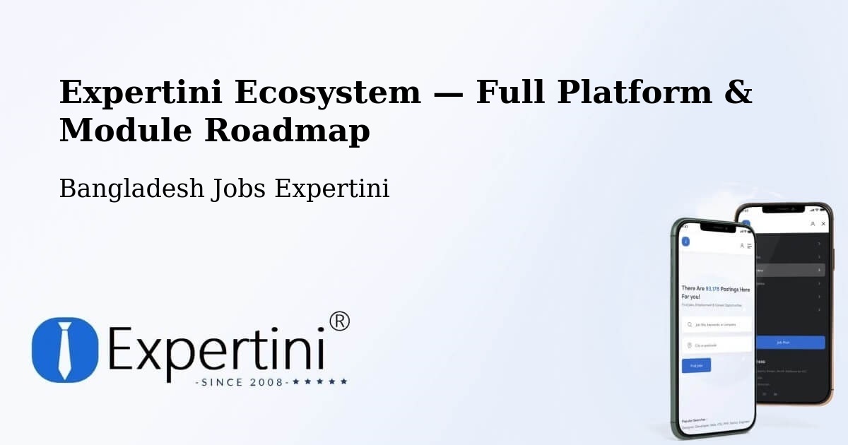 Expertini Ecosystem — Full Platform & Module Roadmap – Barguna