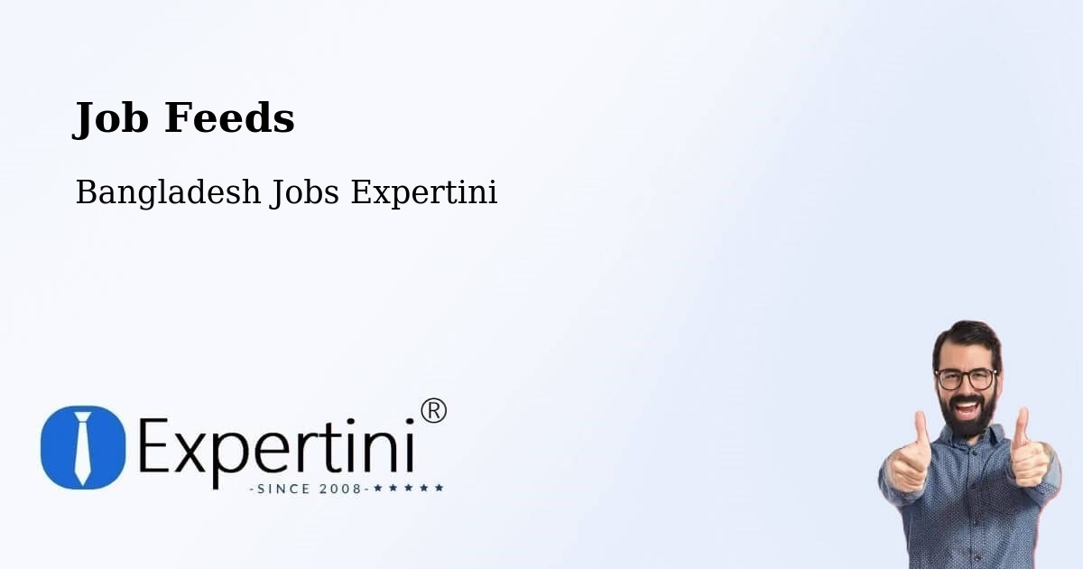 Job Listings Feed – Barguna - Bangladesh Jobs Expertini
